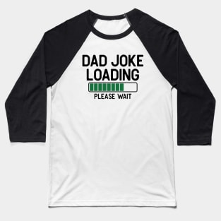 Dad jokes Baseball T-Shirt